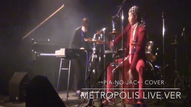 METROPOLIS LIVE.ver →Pia-no-jaC← cover by PJ→T-A-K← смотреть онлайн