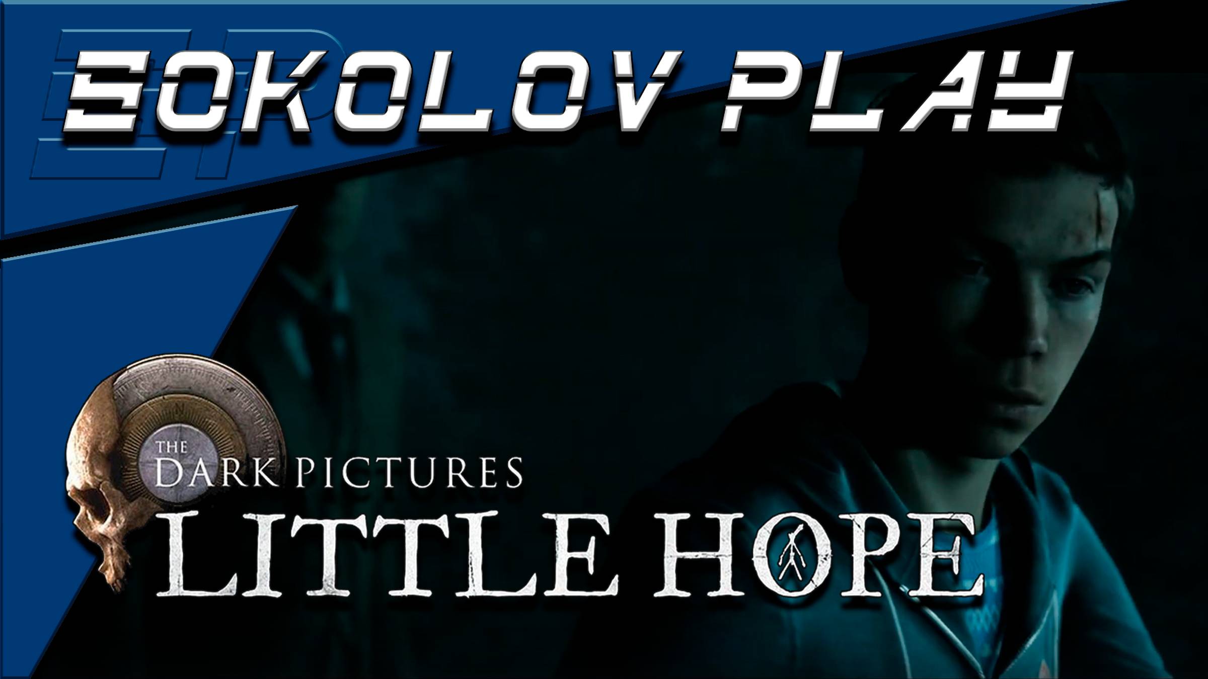 THE DARK PICTURES ANTHOLOGY LITTLE HOPE ЧАСТЬ 3 смотреть онлайн