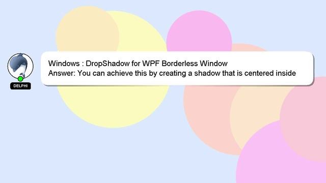 Windows : DropShadow for WPF Borderless Window смотреть онлайн