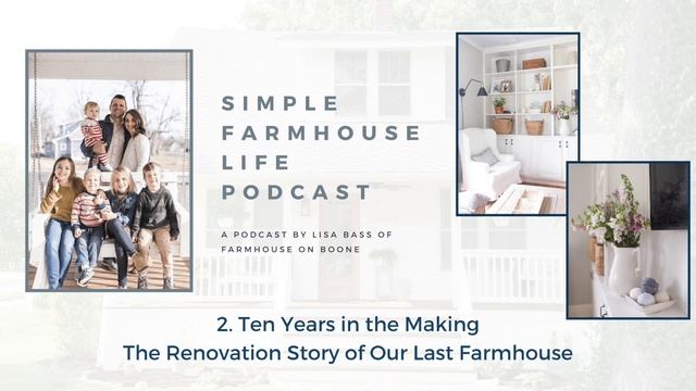 2. Ten years in the making - the renovation story of our last farmhouse смотреть онлайн