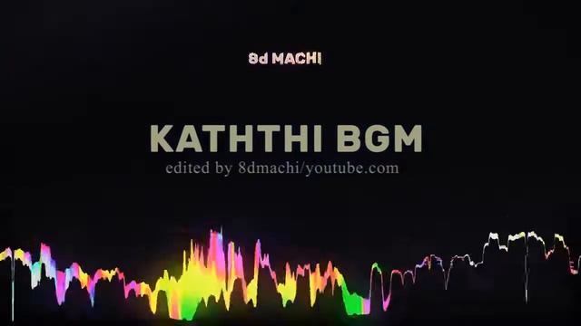 KATHTHI BGM // TRUE 8D //use headphones (with download link) смотреть онлайн