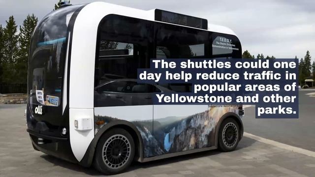 Yellowstone National Park unveils self-driving shuttle test смотреть онлайн