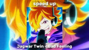 Jagwar Twin – Bad Feeling [speed up]