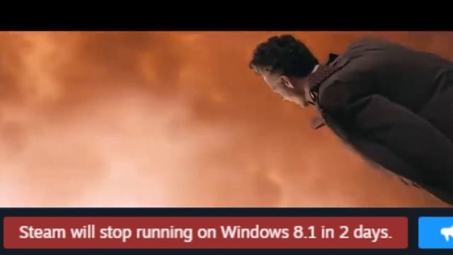 Steam will stop running on Windows 8 in 2 days. смотреть онлайн