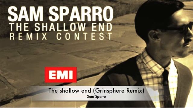 Sam Sparro - The shallow end (Grinsphere Remix) смотреть онлайн