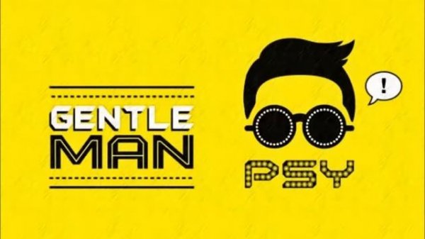 PSY GENTLEMAN REMIX [HD-HQ] (Electro)