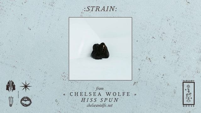 Chelsea Wolfe "Strain" (Official Audio) смотреть онлайн