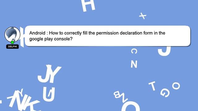 Android : How to correctly fill the permission declaration form in the google play console? смотреть онлайн