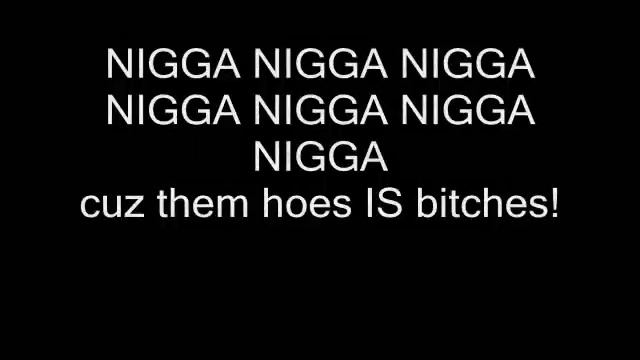 Gangsta Rap Nigga Nigga Nigga Lyrics