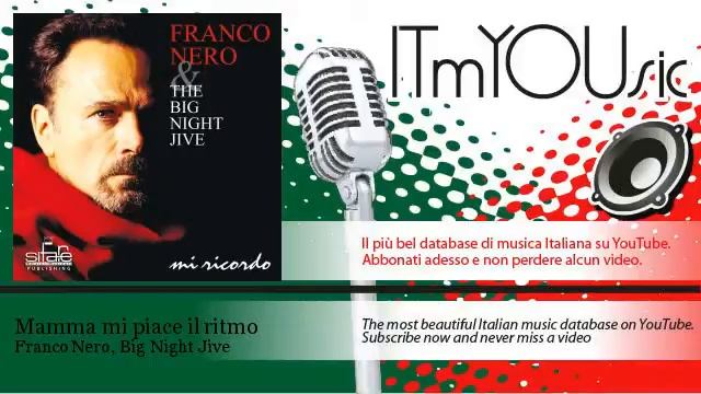 Franco Nero, Big Night Jive - Mamma mi piace il ritmo смотреть онлайн