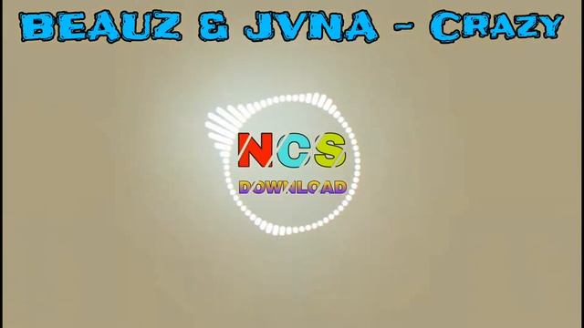 BEAUZ & JVNA - Crazy MP3 DOWNLOAD смотреть онлайн