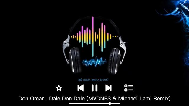 Don Omar - Dale Don Dale (MVDNES & Michael Lami Remix)