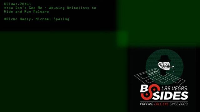 You Don't See Me - Abusing Whitelists to Hide and Run Malware - Michael Spaling смотреть онлайн