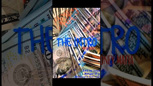 The Intro pt.1 Money Mafia 🅱️ig money ft.lil kiss (Prod.Zeuz music) смотреть онлайн