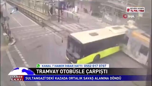 Sultangazi tramvay otobüs çarpışması смотреть онлайн