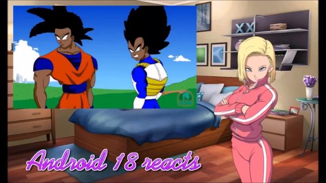 Android 18 reacts to If Goku and Vegeta were Black PART 2! (Dbz Parody) смотреть онлайн