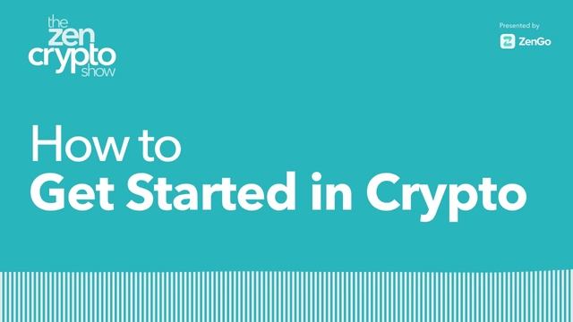 How to get started in crypto смотреть онлайн