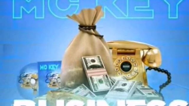 MC KEY BUSINESS audio officiel смотреть онлайн