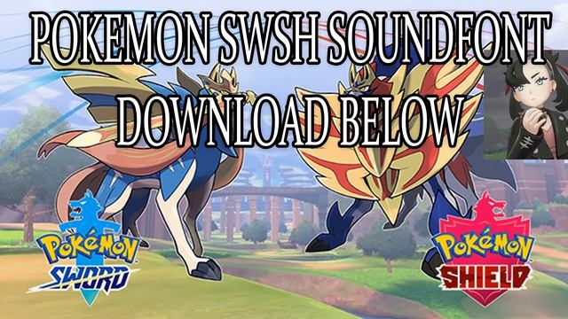 POKEMON SWORD AND SHIELD SOUNDFONT - DOWNLOAD LINK BELOW смотреть онлайн
