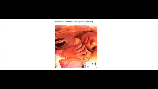 SpaceGhost Purrp - Fucc Poverty *2015* смотреть онлайн