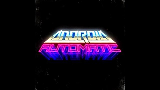 Android Automatic - Discography [Full Album] смотреть онлайн