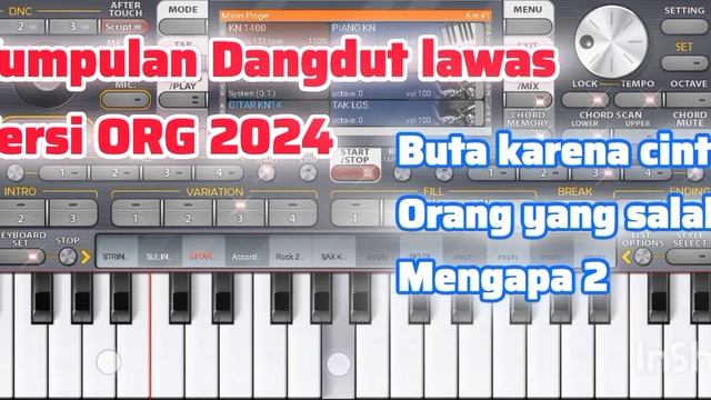 NONSTOP DANGDUT LAWAS - COVER ORGAN TUNGGAL ANDROID - ORG 2024 смотреть онлайн
