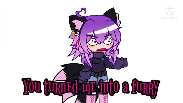 You turned me into furry смотреть онлайн