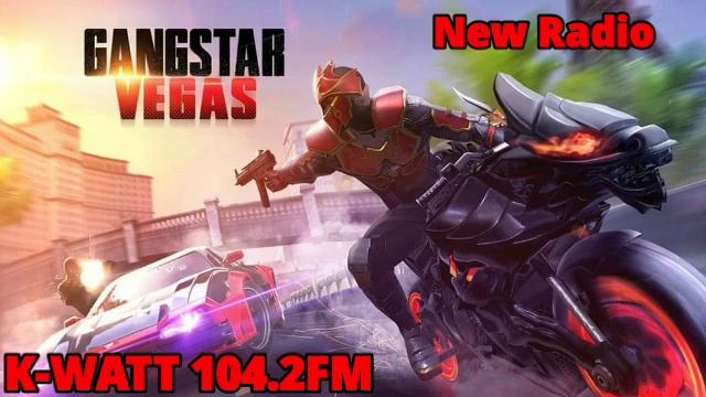 Gangstar: Vegas - K-WATT 104.2FM (Full Radio/IOS/Android) (New)