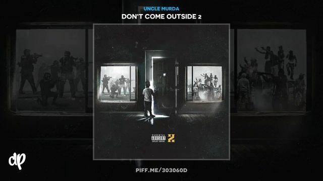 Uncle Murda - God I Fuck With You [Don't Come Outside 2] смотреть онлайн