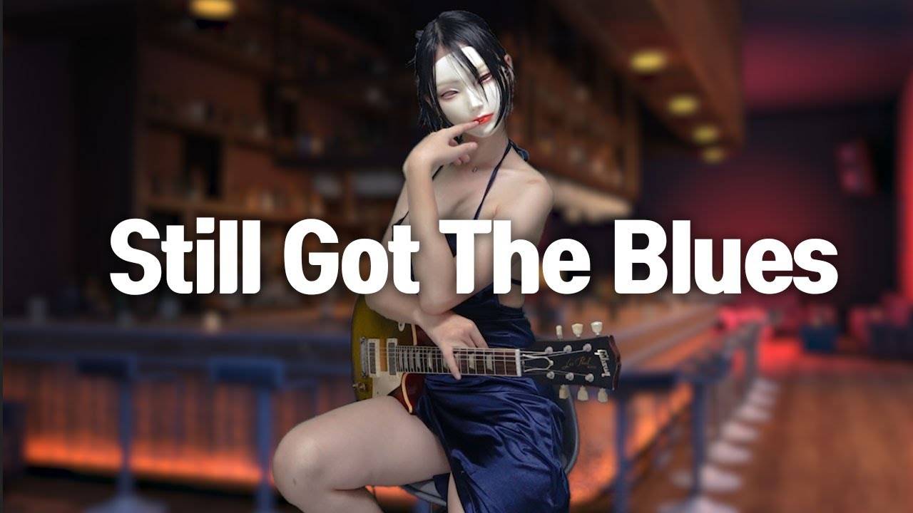 Still Got The Blues (Guitar Cover) смотреть онлайн