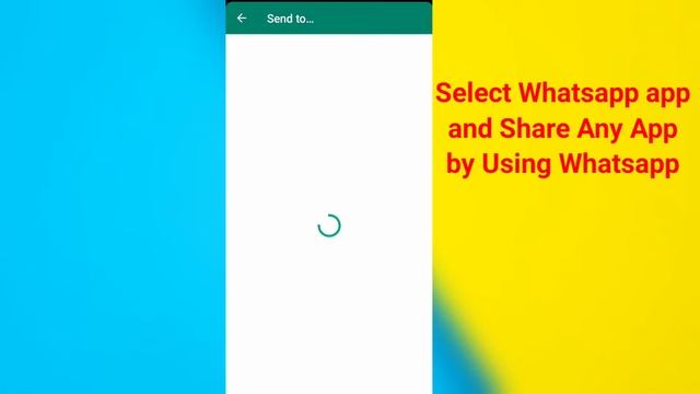 How to Send apps in WhatsApp | Send Apps By Using Whatsapp || смотреть онлайн