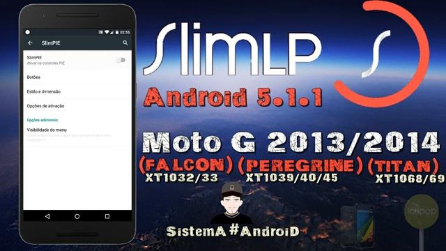 ROM SlimLP 5.1.1 Oficial Moto G1/G2 [Falcon] e [Titan] смотреть онлайн