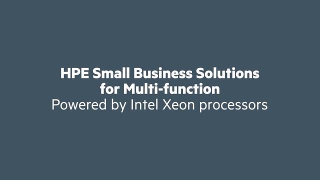 HPE Small Business Solutions for Multi-Function смотреть онлайн