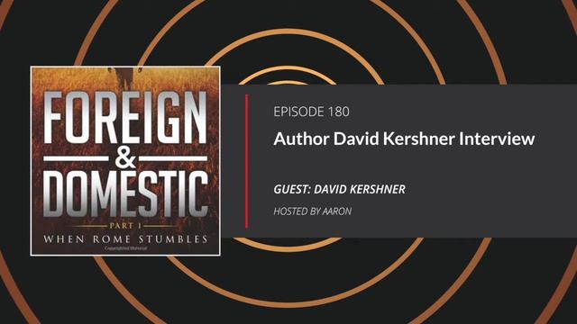 E180: Author David Kershner - Foreign & Domestic смотреть онлайн
