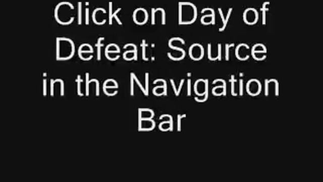 How and Where to download Day of Defeat: Source for free - Working смотреть онлайн