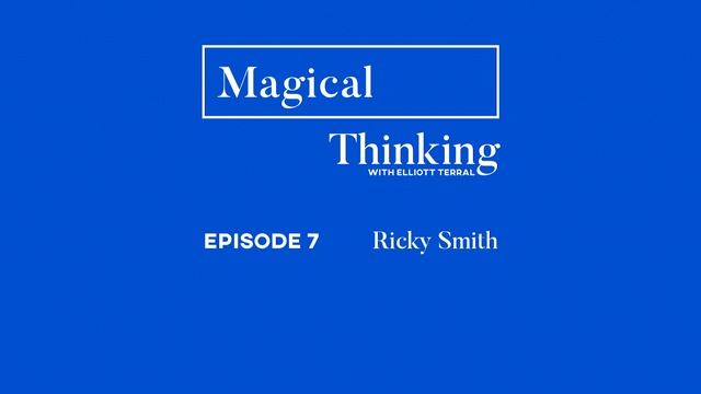 Magical Thinking Podcast Ep 7: Ricky Smith смотреть онлайн