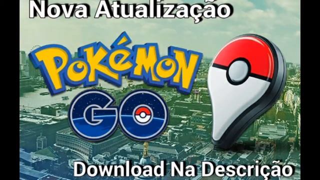 Nova atualização 0.37.0 -Pokemon Go Finalmente Lançou смотреть онлайн