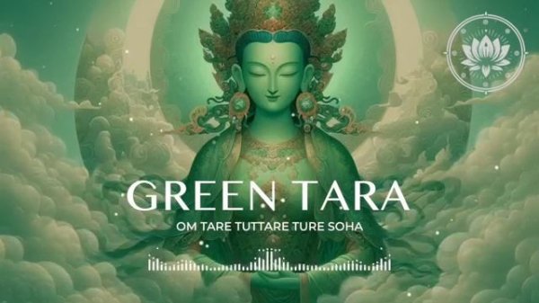 Мантра Зелёная Тара. Green Tara