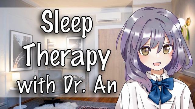 [ASMR Roleplay] Sleep Therapy with Dr. An 😴🛌 [T4A] [Wholesome] смотреть онлайн