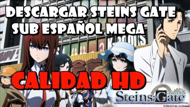 Descargar Steins;Gate sub español HD MEGA (24/24) + OVA смотреть онлайн