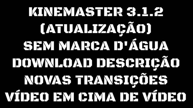 KINEMASTER ¤ V3.1.2 ¤ [APK] ¤ FULL/FREE ¤ смотреть онлайн