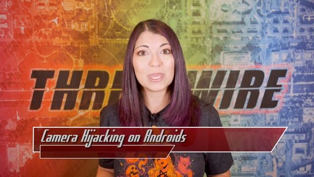 Android Pixel, Samsung Cameras Vulnerable to Hijacking! - ThreatWire смотреть онлайн