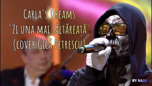 Carla's Dreams - Zi una mai săltăreață ♫ Cover: Gică Petrescu ( Lăutărească & Rock ) смотреть онлайн