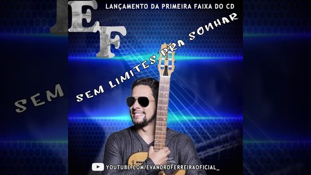 sem limites pra sonhar/fabio junior (couver) EVANDRO FERREIRA смотреть онлайн