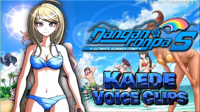 All Kaede Akamatsu Voice Clips • Danganronpa S: Ultimate Summer Camp • All Voice Lines смотреть онлайн
