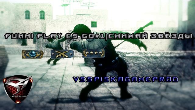 Funny play CS GO#1|Снимай звёзды. смотреть онлайн