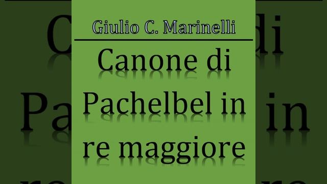 Canone di Pachelbel in Re maggiore смотреть онлайн