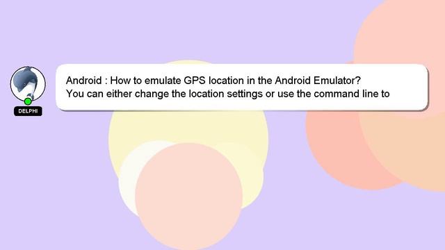 Android : How to emulate GPS location in the Android Emulator? смотреть онлайн
