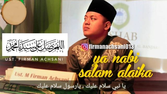 M.Firman Achsani - Ya Nabi Salam 'Alaika (Banjari Cover Android) смотреть онлайн