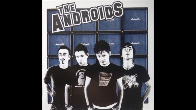 The Androids - "Here She Comes" [The Androids #4] смотреть онлайн